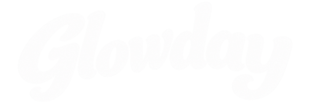 GLOWDAY